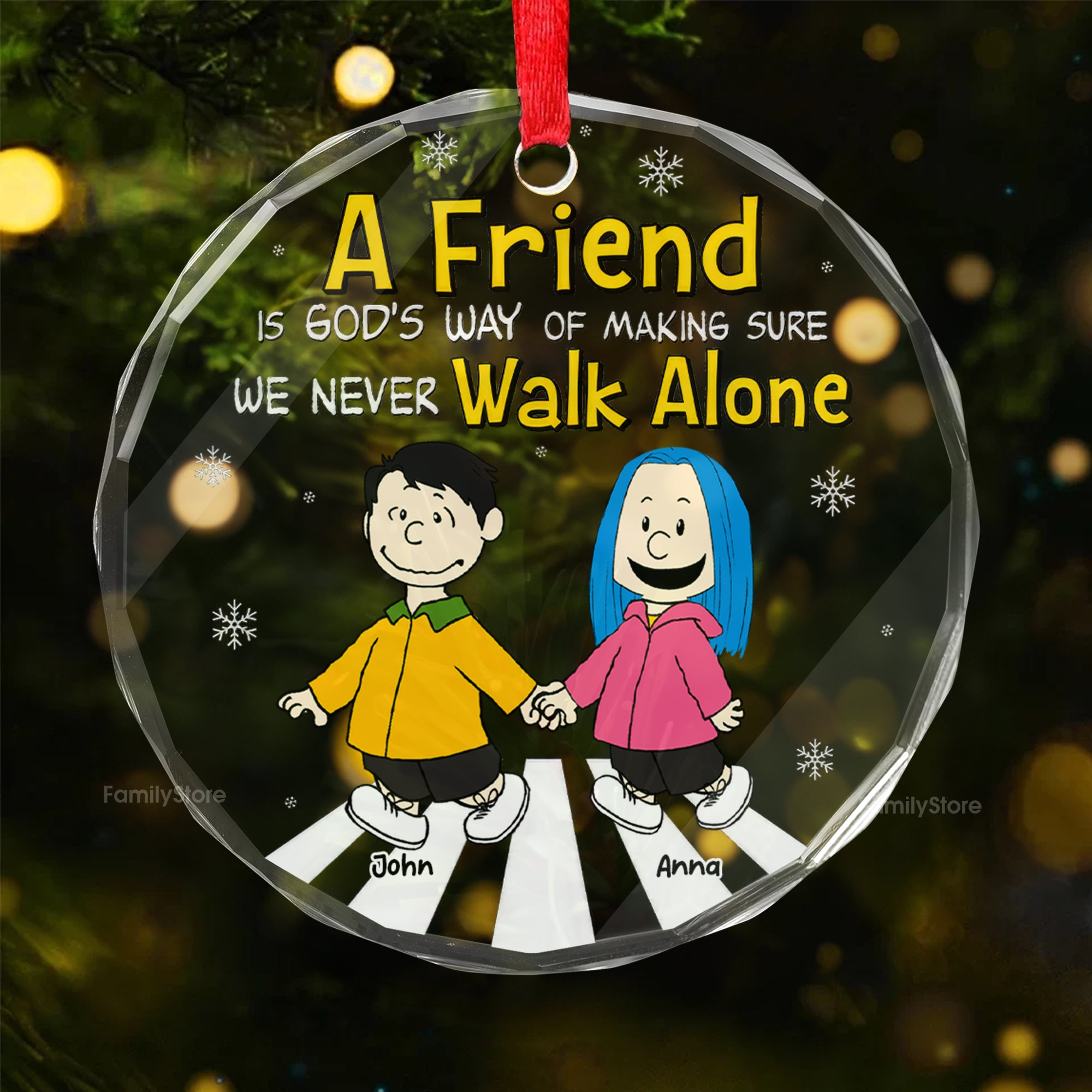 A Friend Is God's Way Of Making Sure We Never Walk Alone - Peanuts - Personalized Glass Ornament - Funny Gift For Friend, Family Member - CL48 NH96