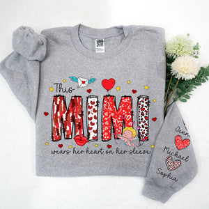 This Mimi Wears Her Heart On Her Sleeve - Personalized Sweatshirt With Design On Sleeve - Meaningful Valentine Gifts For Grandma, Mom, Wife - NH96