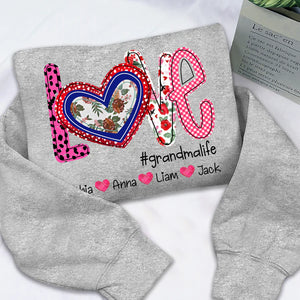 Floral Love Grandma Life - Personalized Sweatshirt With Design On Sleeve - Gift For Grandma, Mom, Wife | Custom Sleeve NH96