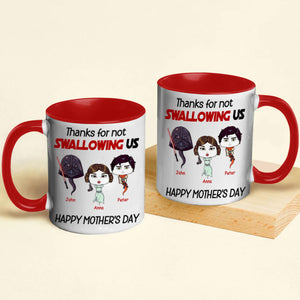 Thanks For Not Swallowing Us Star War - Gift For Mom - Personalized Accent Mug - Crawl CL26 NH96