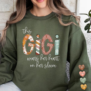 This Gigi Wears Her Heart On Her Sleeve - Personalized Sweatshirt With Design On Sleeve -  Meaningful Gifts For Grandma, Mom, Wife | Custom Sleeve NH96