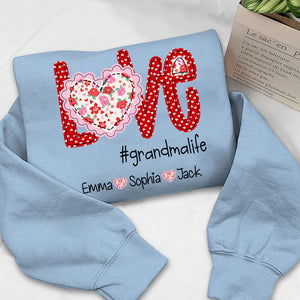 Love Grandmalife Valentine Heart Flower - Personalized Sweatshirt With Design On Sleeve - Gift For Grandma, Mom, Wife | Custom Sleeve NH96