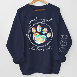 Just A Girl Loves Dogs - Personalized Sweatshirt With Design On Sleeve - Gift For Pet Owners, Pet Lovers , Cat Lovers, Dog Lovers | Custom Sleeve NH96