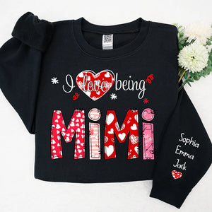 I love being Mimi Valentine Heart - Personalized Sweatshirt With Design On Sleeve - Gift For Grandma, Mom, Wife - NH96