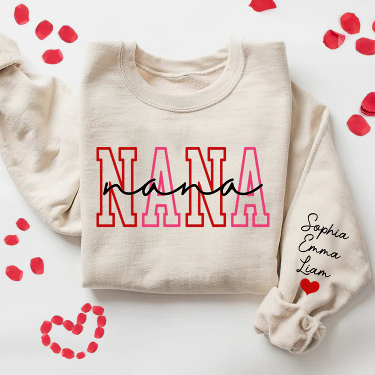 Nana Red Pink Valentine - Personalized Sweatshirt With Design On Sleeve - Gift For Grandma, Mom, Girlfriend, Wife | Custom Sleeve NH96