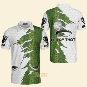 FamilyStore Green Golf Course I'd Tap That Golf - Men Polo Shirt