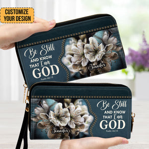 Be Still And Know That I Am God - Personalized Clutch Purses - AT4081344