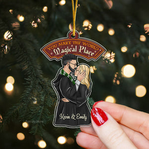 You Make The World Magical Place - Gift for Couples - Personalized Acrylic Ornament - CL20