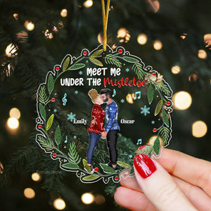 Meet Me Under The Mistletoe - Gift for Couples - Personalized Acrylic Ornament - CL30 NH96