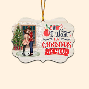 All I Want For Christmas Is You - Gift for Couples - Personalized Wood Ornament - CL30 NH96