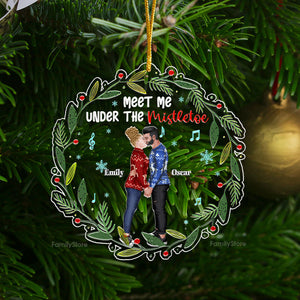 Meet Me Under The Mistletoe - Gift for Couples - Personalized Acrylic Ornament - CL30 NH96