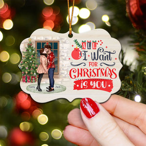 All I Want For Christmas Is You - Gift for Couples - Personalized Wood Ornament - CL30 NH96