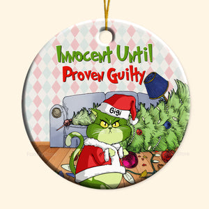 Innocent Until Proven Guilty Grinch Cats- Gift For Cat Lover, Pet Lovers - Personalized Ceramic Ornament - CL16 NH96