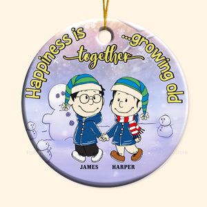 Happiness Is Growing Old Together - Personalized Ceramic Ornament - Gift For Couple, Husband Wife, Anniversary, Engagement, Wedding, Marriage Gift - CL43 NH96