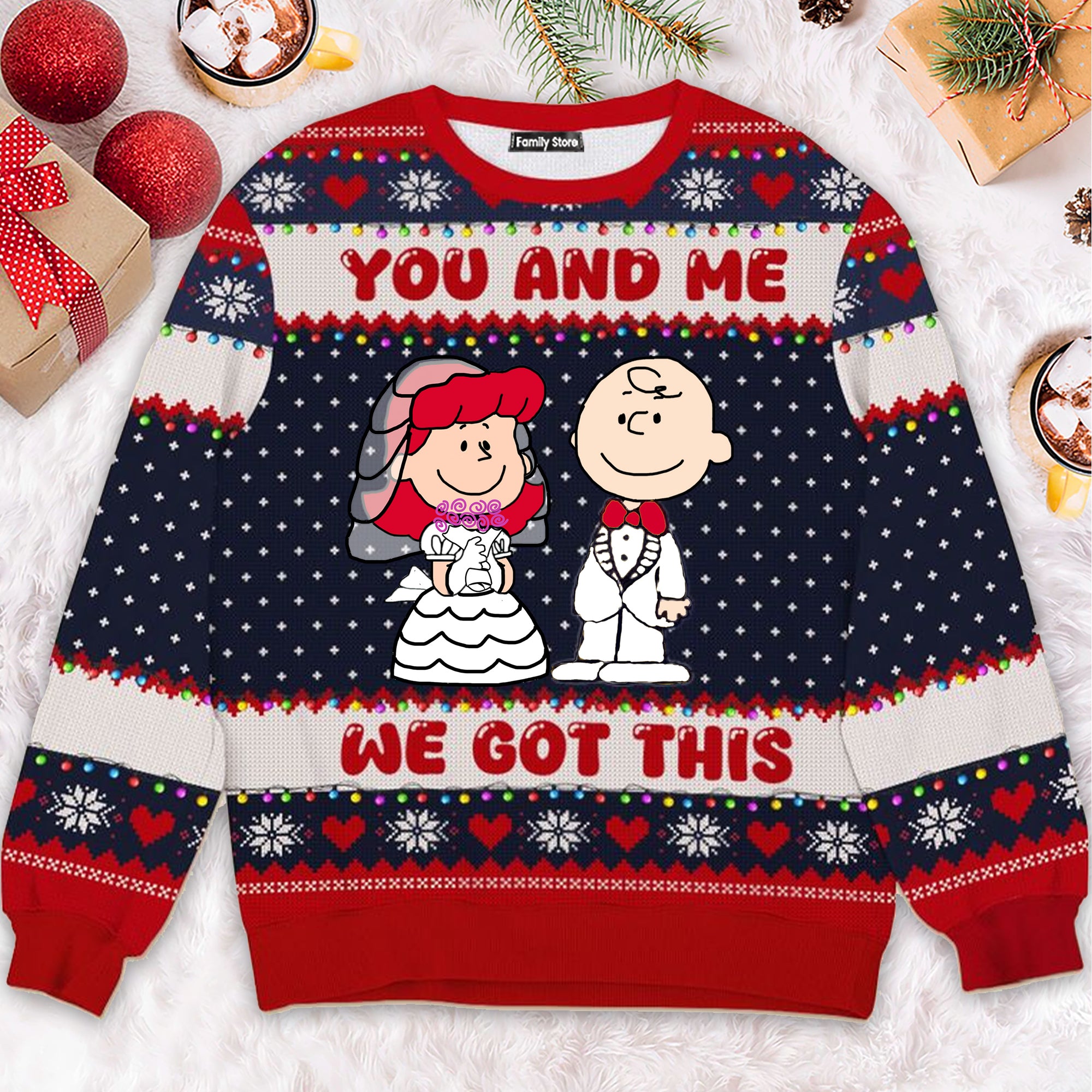 Peanuts You And Me, We Got This - Personalized Ugly Sweatshirt - Gift For Couple, Husband Wife, Anniversary, Engagement, Wedding, Marriage Gift CL41 NH96