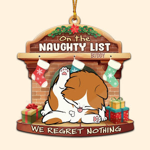 On The Naughty List I Regret Nothing - Gift For Cat Lover, Pet Lovers - Personalized Wood Ornament - CLP10 NH96