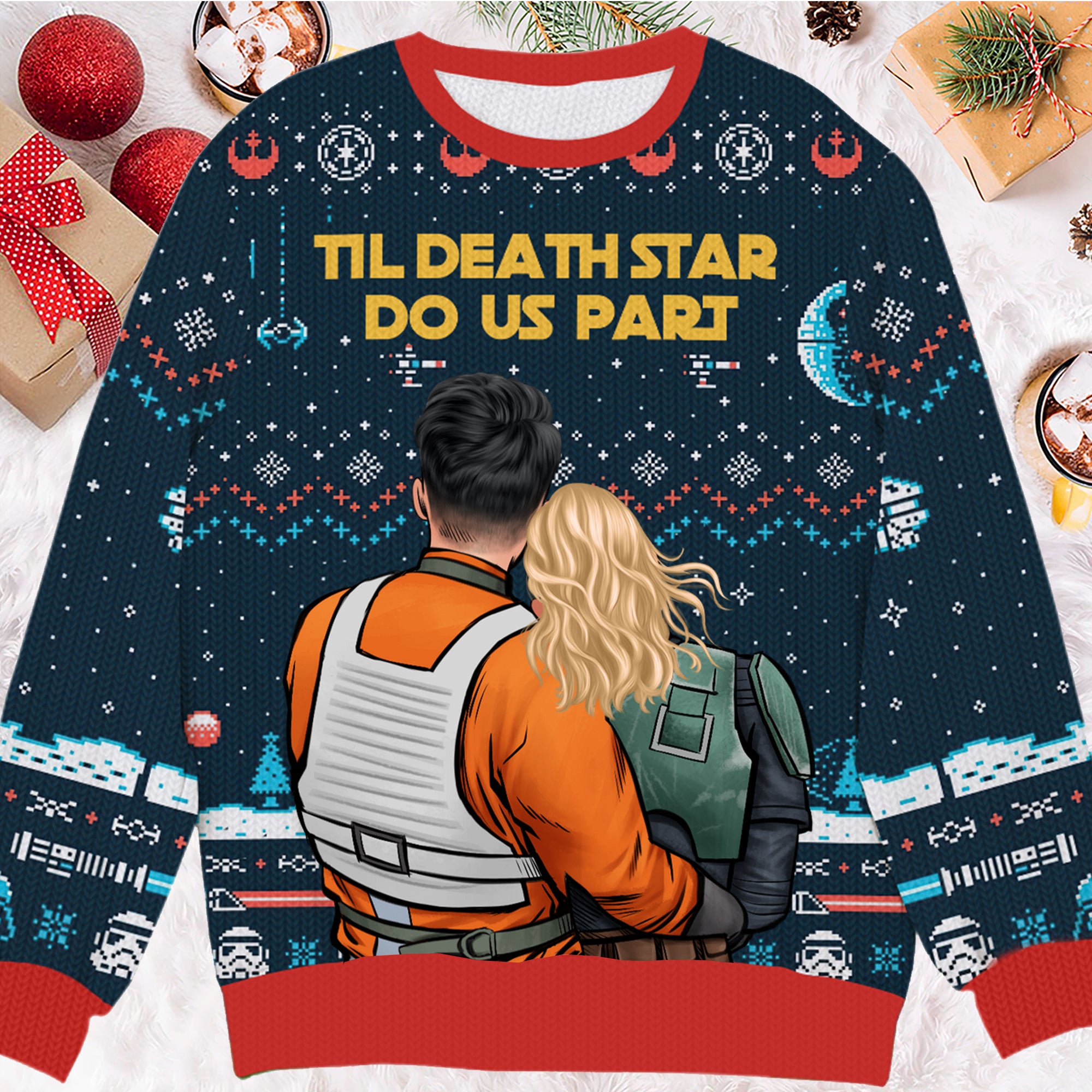 Star Wars Till Death Star Do Us Part - Gift For Couple, Husband Wife, Anniversary - Personalized Ugly Sweatshirt - CL19 NH96