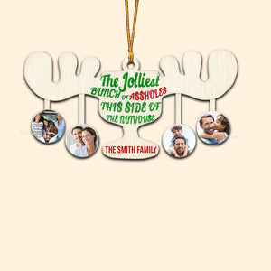 The Jolliest Bunch Of Assholes - Funny Gift For Family - Personalized Wood Ornament - NA94