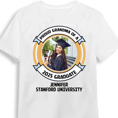 Custom Photo Proud Family of a University Graduate - Personalized Shirt - Graduation Gift, Senior Gift, Loving Gift for Grandma, Nana, Mom