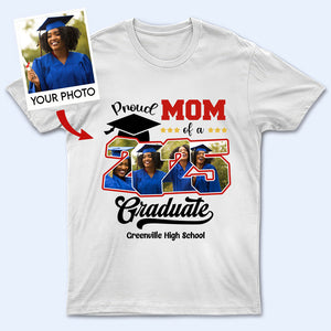 Custom Photo Proud Family Of A Class Of 2025 Graduate Senior - Personalized Custom Graduation T Shirt - Loving Gift for Grandma, Grandpa, Mom, Dad, Brother, Sister, Aunt, Uncle - PT