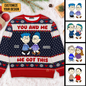 Peanuts You & Me We Got This - Personalized Ugly Sweatshirt - Gift For Couple, Husband Wife, Anniversary CL43 NH96