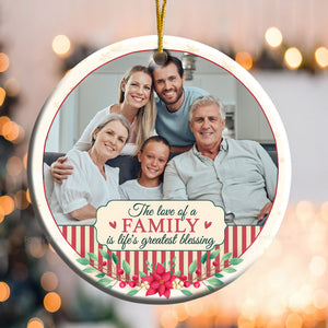 The Love Of A Family IsThe Life's Blessing - Gift For Family - Personalized Ceramic Ornament - NA94