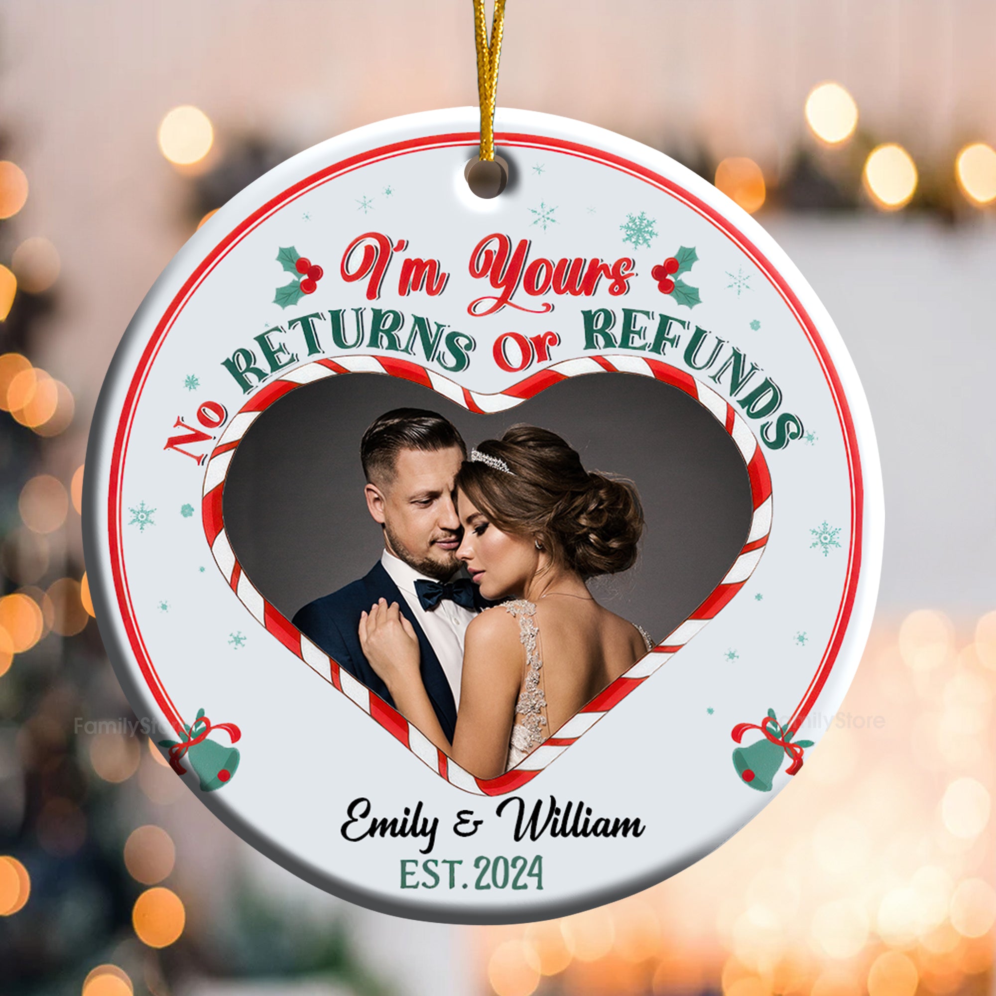 Custom Photo I'm Yours No Returns Husband Wife - Gift for Couples - Personalized Ceramic Ornament NH96