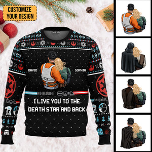 I Love You To The Death Star And Back Star War - Personalized Ugly Sweatshirt - Gift For Couple, Husband Wife, Anniversary CL19 NH96