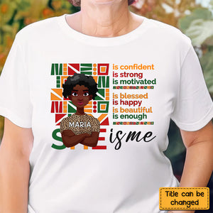 I am Black Woman Affirmations - Personalized T-shirt - Juneteenth, Birthday Gift For Black Woman, Mother, Friend, Sister | CL50