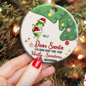 Dear Santa I've Been Good This Year Mostly... Grinch Cats - Gift For Cat Lover, Pet Lovers - Personalized Ceramic Ornament - CL16 NH96