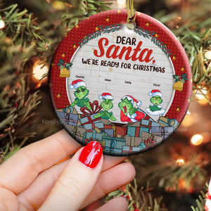 Dear Santa We're Ready For Christmas - Gift For Family - Personalized Ceramic Ornament - CL27 NA94