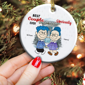 Best Couple Ever Obvicusly Personalized Ceramic Ornament - Gift For Couple, Husband Wife, Anniversary, Engagement, Wedding, Marriage Gift CL43 NH96