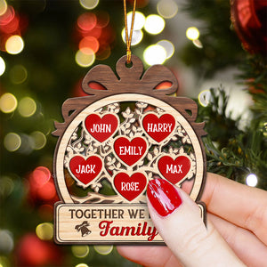 Together We Make Custom Quote - Gift For Family - Personalized Wood Ornament - NA94