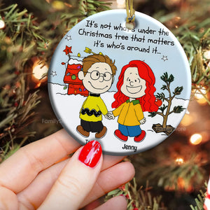 Peanuts It's Not What's Under The Christmas Tree - Personalized Ceramic Ornament - Gift For Couple, Husband Wife, Anniversary, Engagement, Wedding, Marriage Gift - CL43 NH96