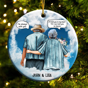 I'll Hold You In My Heart I'm Always With You - Gift For Couples - Personalized Ceramic Ornament - CL29 NH96