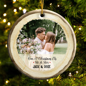 Custom Photo Our First Christmas As Mr & Mrs - Gift for Couples, Wedding - Personalized Ceramic Ornament - Crawl NH96