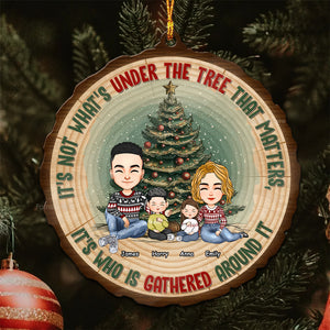 Who Is Gathered Around It - Personalized Wood Ornament - Gift For Family Members -  CL33 NA94