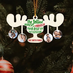 The Jolliest Bunch Of Assholes - Funny Gift For Family - Personalized Wood Ornament - NA94