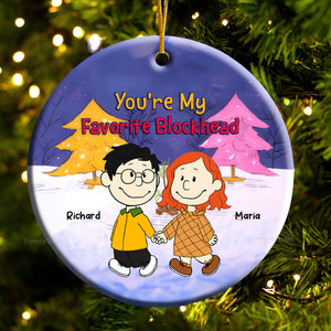 You're My Favorite Blockhead Peanuts - Personalized Ceramic Ornament - Gift For Couple, Husband Wife, Anniversary, Engagement, Wedding, Marriage Gift - CL43 NH96