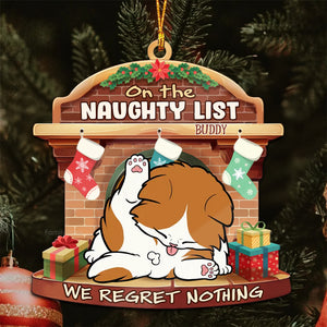 On The Naughty List I Regret Nothing - Gift For Cat Lover, Pet Lovers - Personalized Wood Ornament - CLP10 NH96