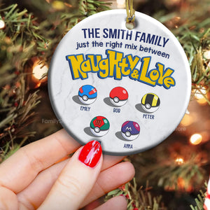 Pokemon Family Just The Right Mix Between Naughty And Love - Gift For Family - Personalized Ceramic Ornament - CL10 NA94