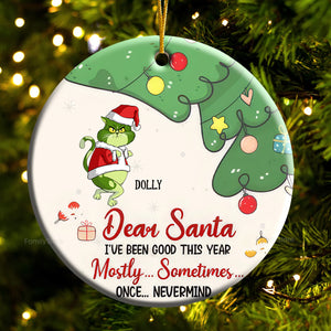 Dear Santa I've Been Good This Year Mostly... Grinch Cats - Gift For Cat Lover, Pet Lovers - Personalized Ceramic Ornament - CL16 NH96