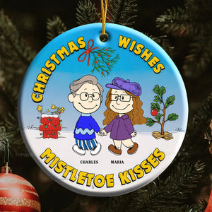 Christmas Wishes Mistletoe Kisses Peanuts - Personalized Ceramic Ornament - Gift For Couple, Husband Wife, Anniversary, Engagement, Wedding, Marriage Gift CL43 NH96