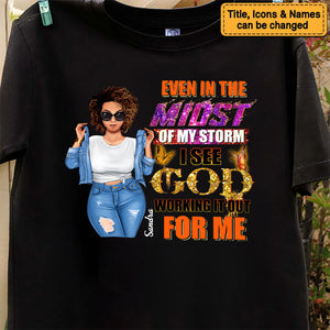 Queen's Midst Through the Storm, God Work's it Out  - Personalized T-shirt- Juneteenth, Birthday Gift For Black Woman | GR3