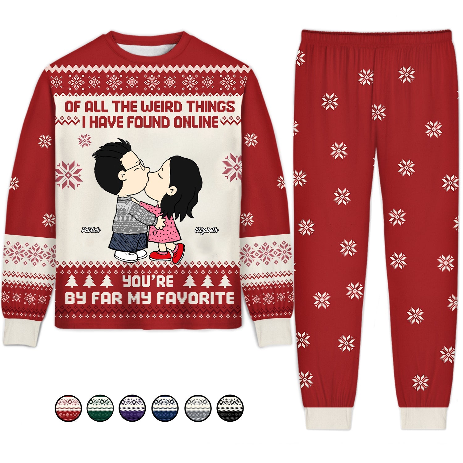 Peanuts All The Weird Things I Found In Online, You Are By Far My Favorite - Personalized Unisex Pajamas Set - Gift For Couple, Husband Wife, Anniversary, Engagement, Wedding, Marriage  - CL45 NA94