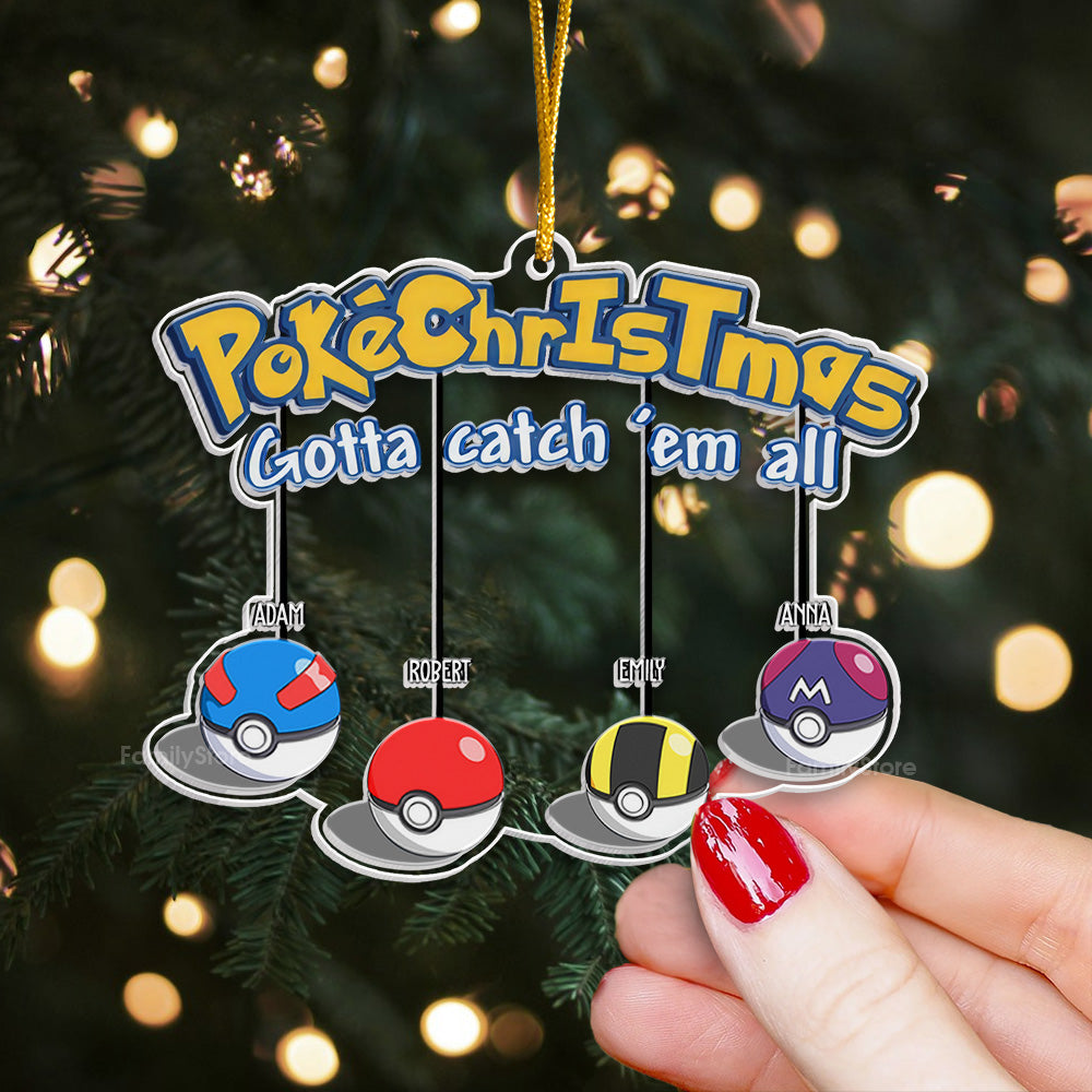 PokeChristmas Gotta Catch'em All - Gift For Family - Personalized Custom Shaped Acrylic Ornament - CL10 NA94