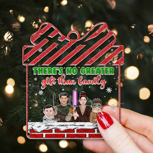 There's No Greater Gift Than Family - Personalized Acrylic Ornament - Gift For Family Members - CL46 NA94