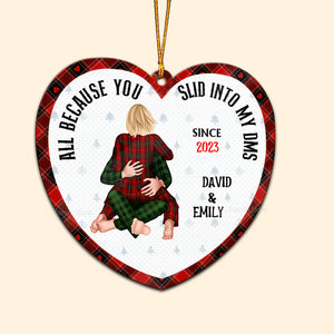 All Because You Slid Into My Dms - Gift for Couples - Personalized Wood Ornament - CL28 NH96