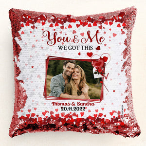 Custom Photo We Got This - Personalized  Sequin Pillow  - Gift For Couple, Husband Wife, Anniversary, Engagement, Wedding, Marriage Gift - NA94