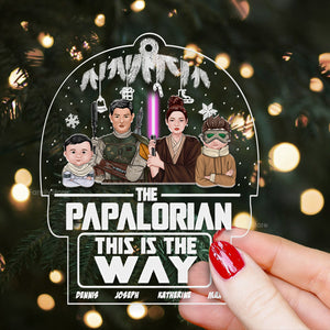 Star War The Papalorian This Is The Way - Personalized Acrylic Ornament - Gift For Family Members - CL46 NA94